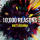 "10,000 Reasons" by Matt Redman